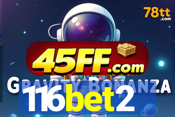 116bet2