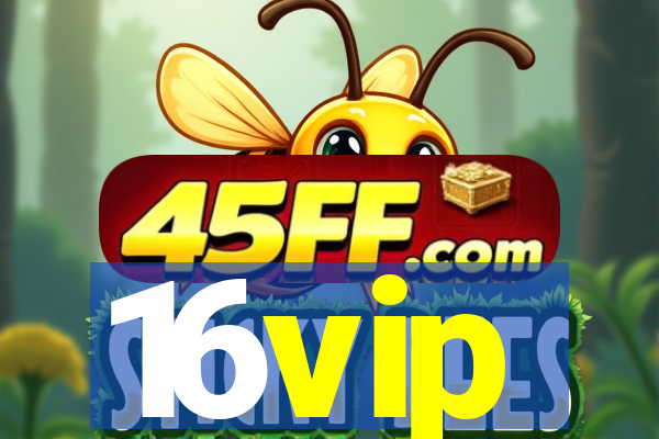 16vip