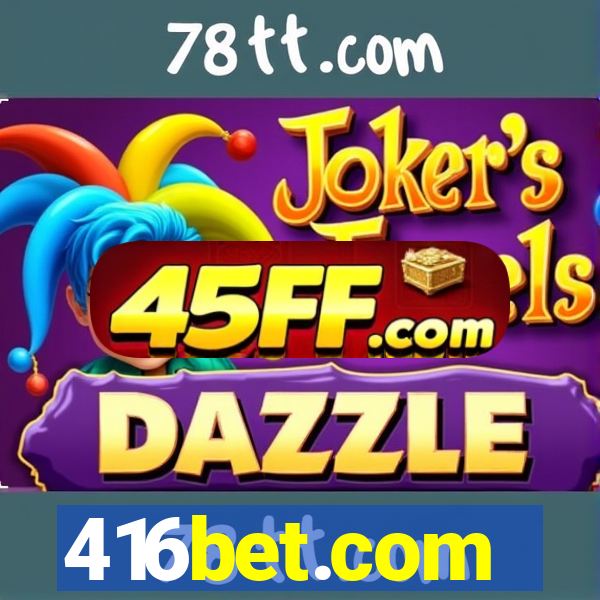 416bet.com