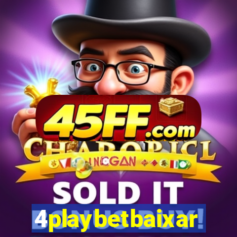 4playbetbaixar