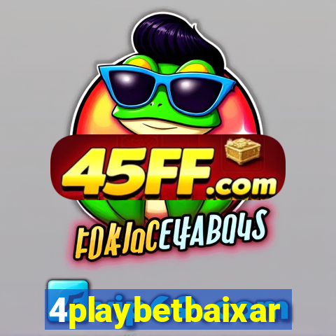 4playbetbaixar