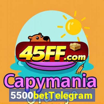 5500betTelegram