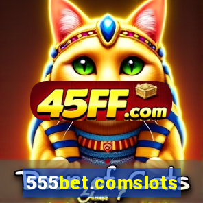 555bet.comslots