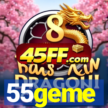 55geme