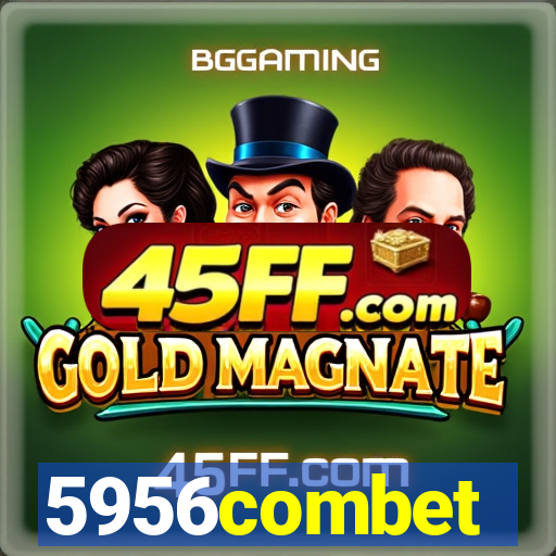 5956combet