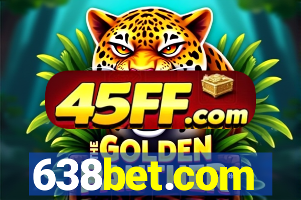 638bet.com
