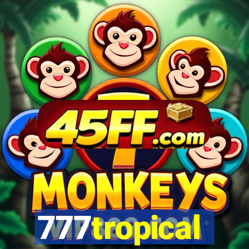 777tropical