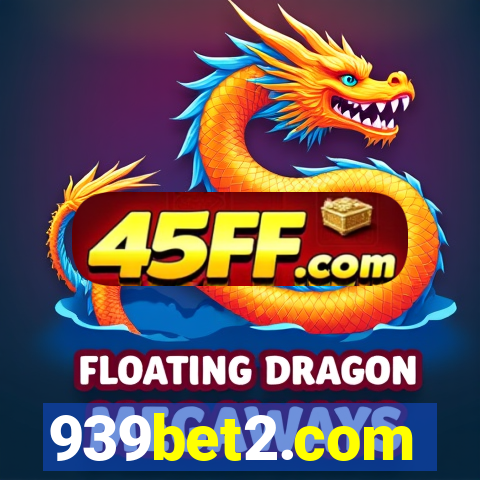939bet2.com