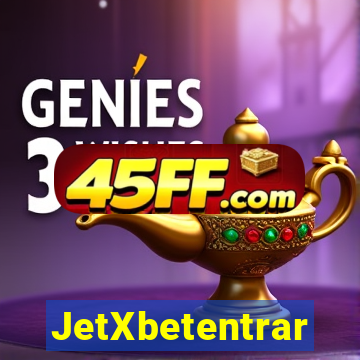JetXbetentrar