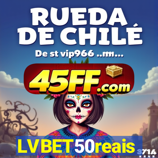 LVBET50reais