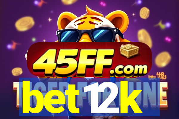 bet12k