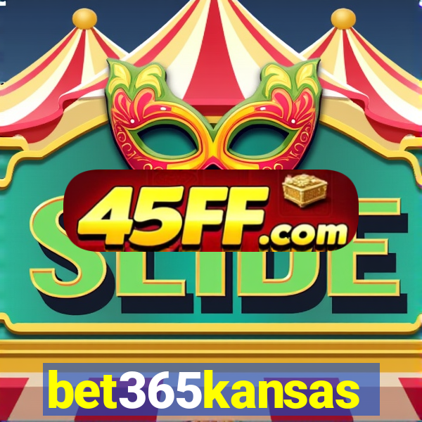 bet365kansas