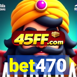 bet470