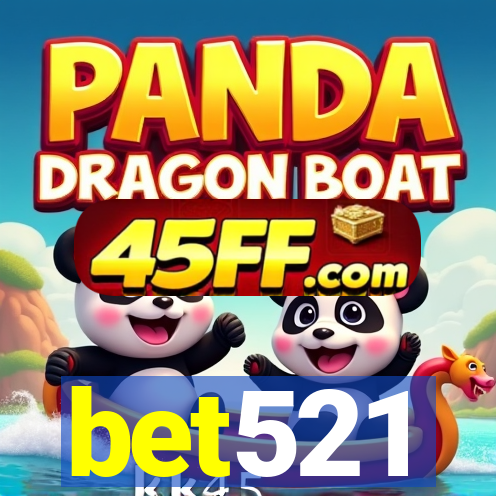 bet521