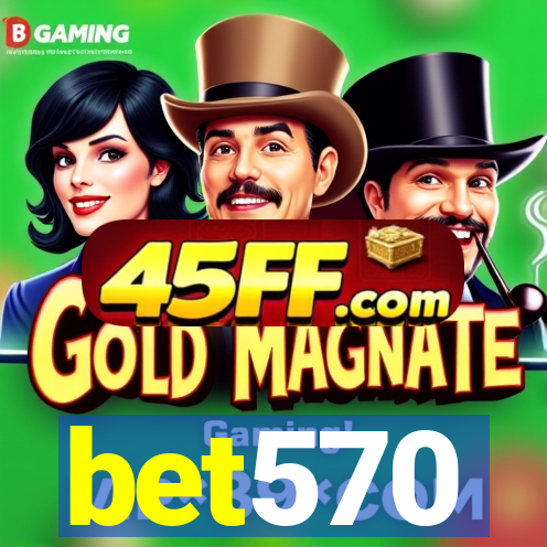 bet570