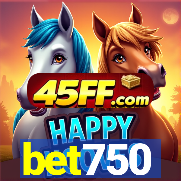 bet750