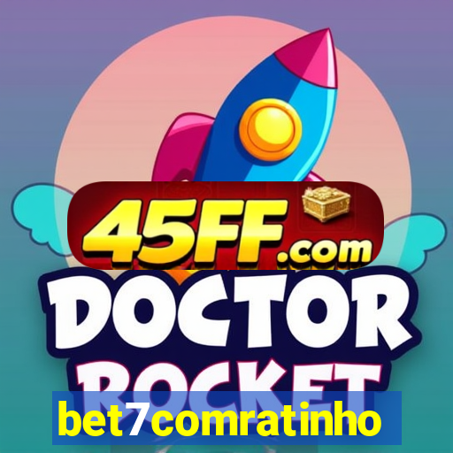 bet7comratinho