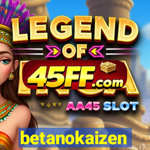 betanokaizen