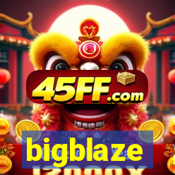bigblaze