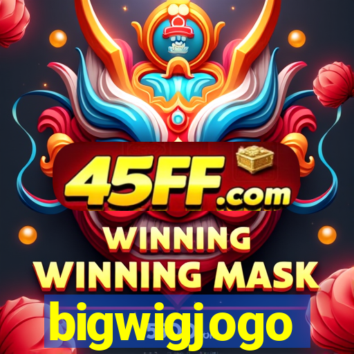 bigwigjogo