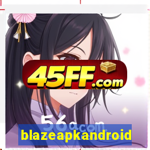 blazeapkandroid