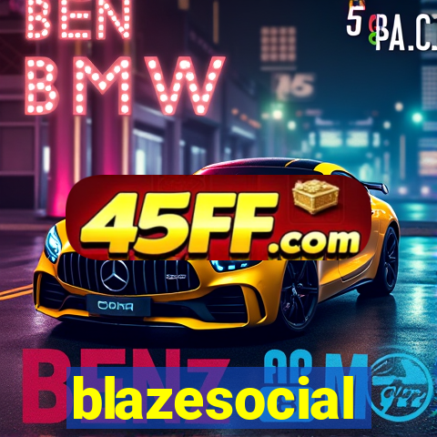 blazesocial