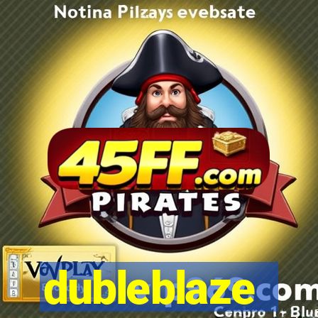 dubleblaze