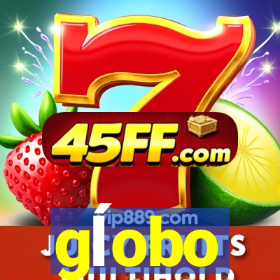 gĺobo