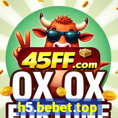 h5.bebet.top