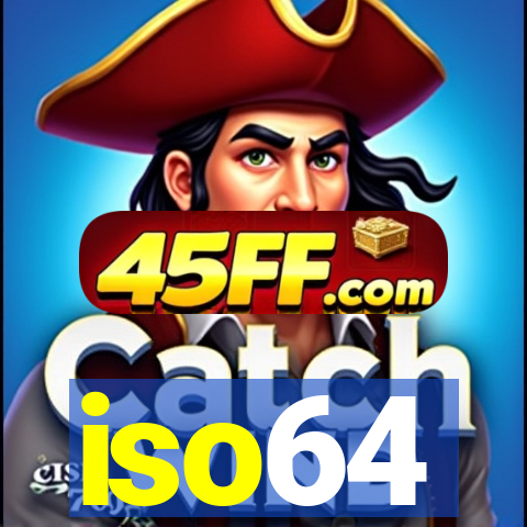iso64