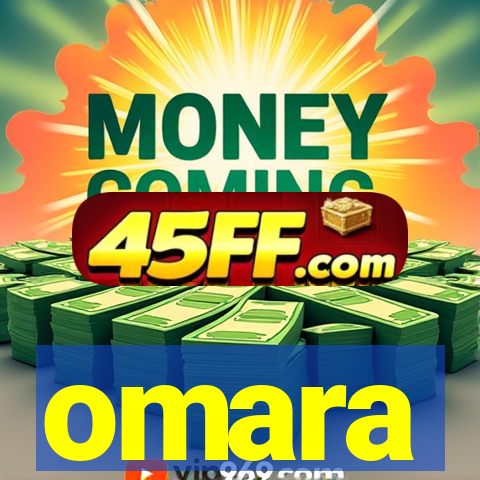 omara