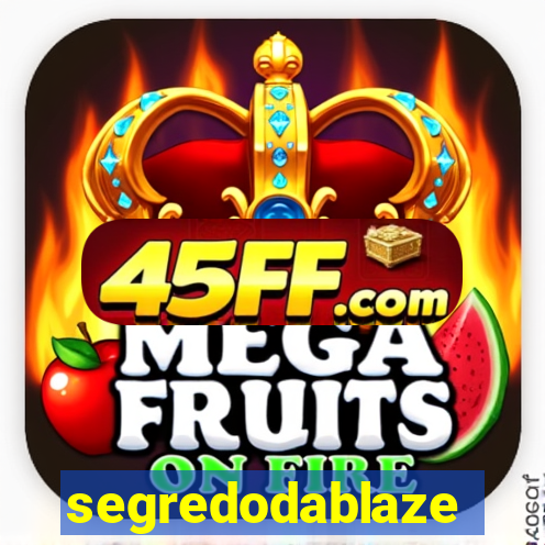 segredodablaze