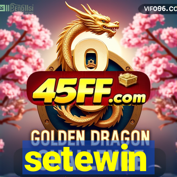 setewin