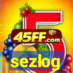 sezlog