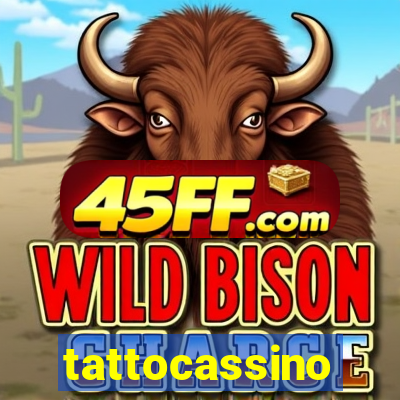 tattocassino