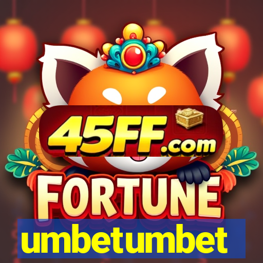 umbetumbet