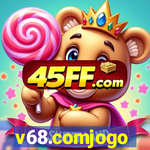 v68.comjogo