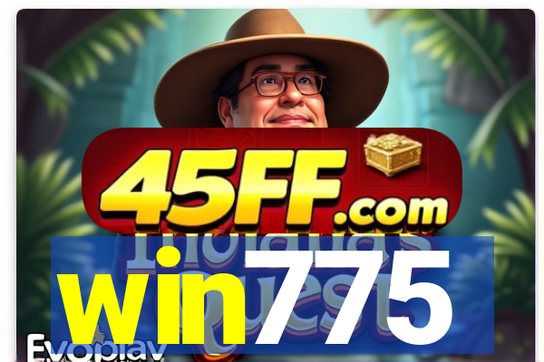 win775