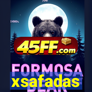 xsafadas