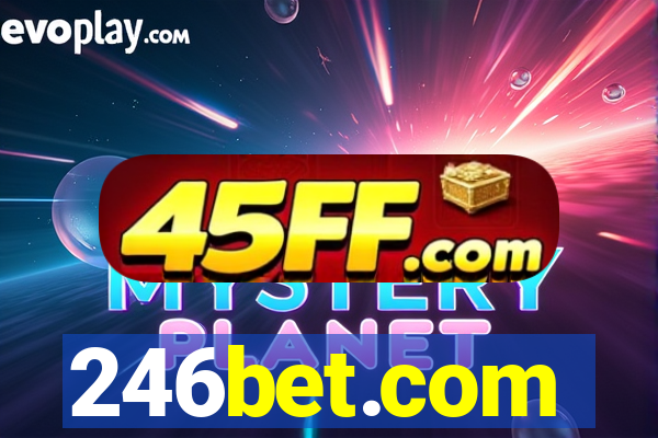 246bet.com