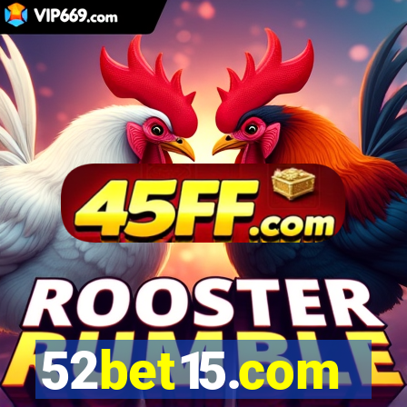 52bet15.com