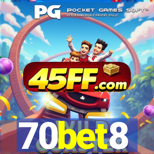 70bet8