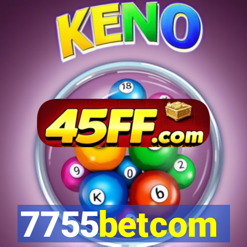 7755betcom