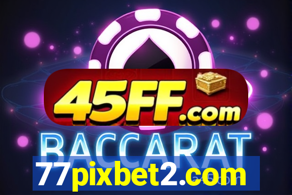 77pixbet2.com