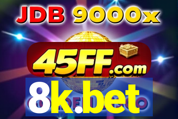 8k.bet