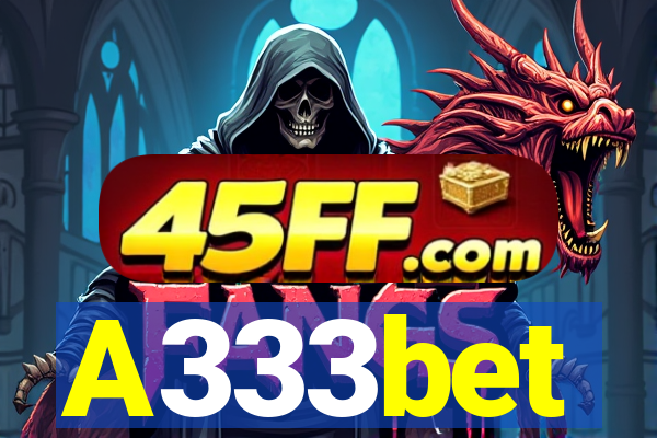 A333bet