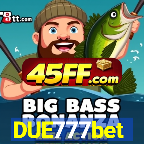 DUE777bet