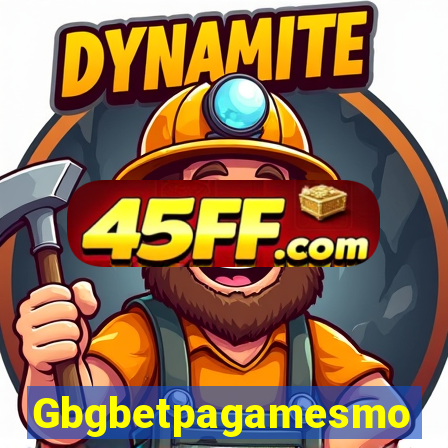 Gbgbetpagamesmo