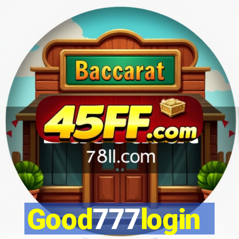 Good777login
