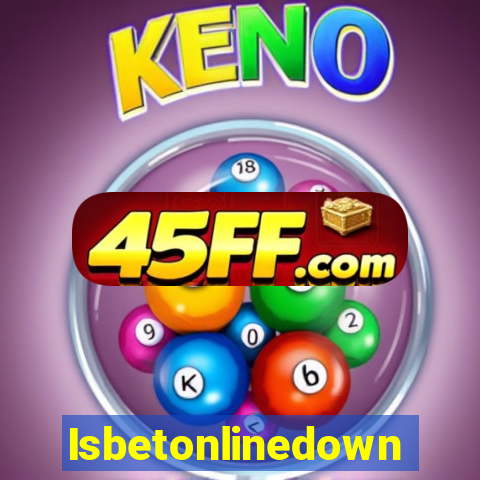 Isbetonlinedown